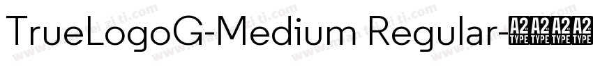 TrueLogoG-Medium Regular字体转换